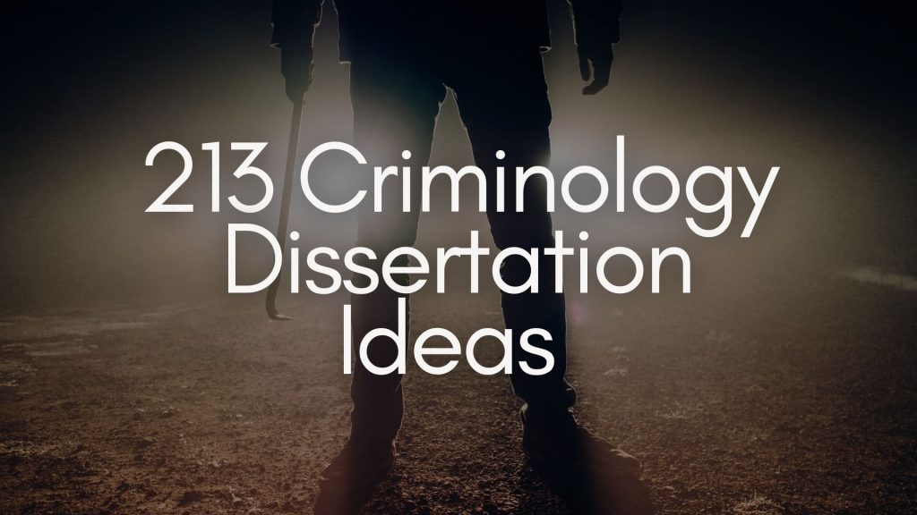 criminology dissertation proposal example