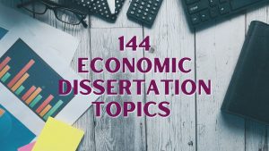 economic dissertation topics