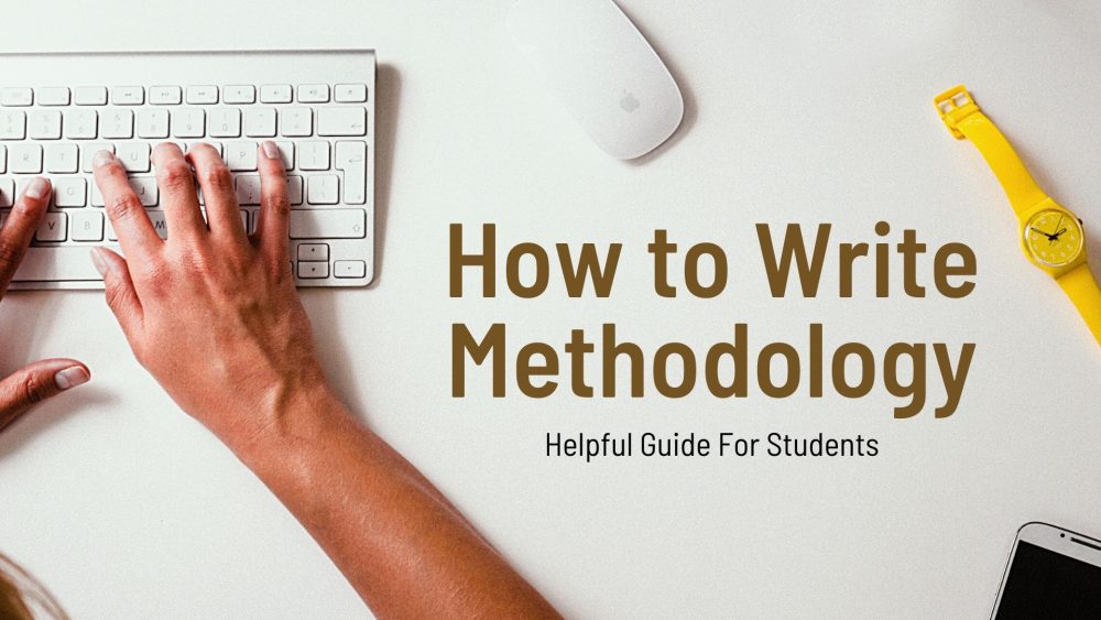 how to write methodology