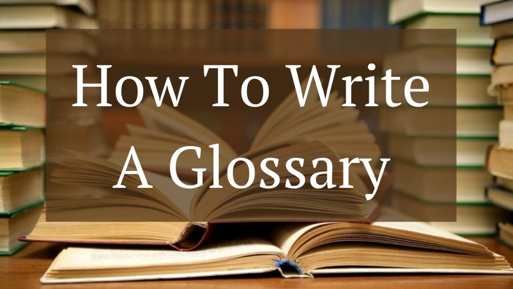 How To Write A Glossary