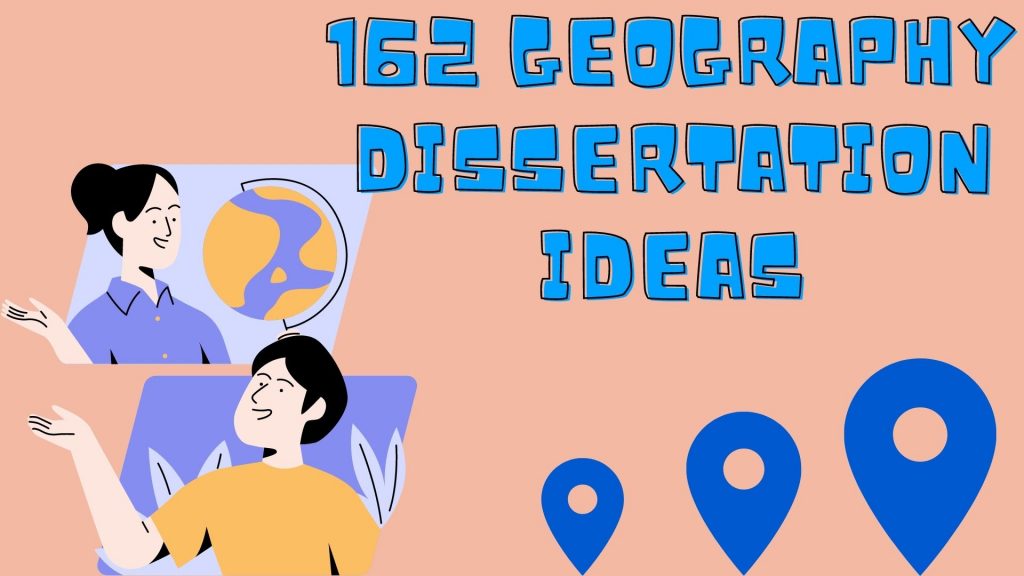 dissertation ideas for human geography
