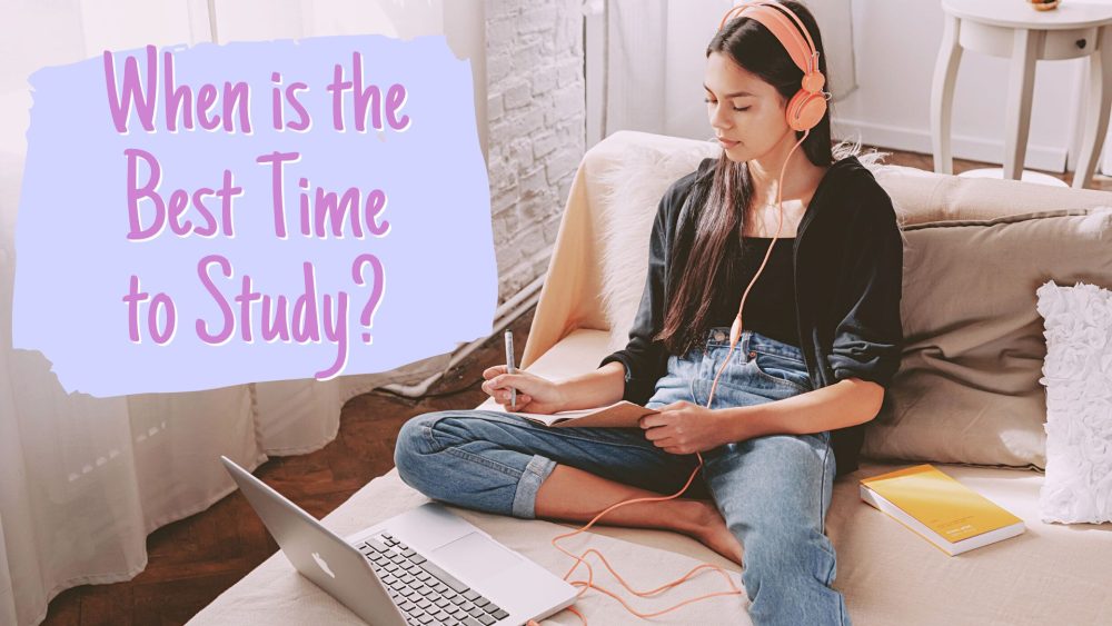 when is the best time to study