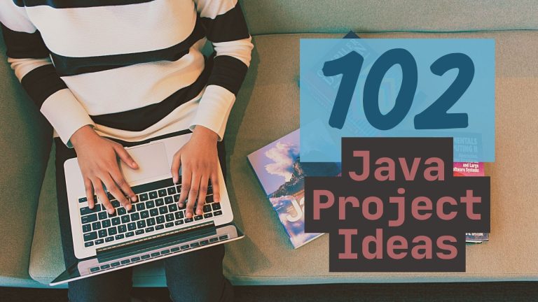 102 Easy Java Project Ideas For Programming Students