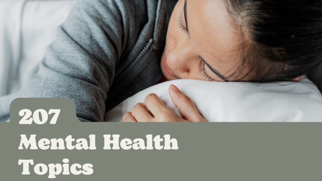 207 Mental Health Topics For Your Paper | Top Writing Ideas